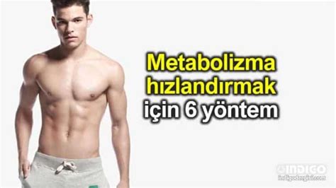 Beslenme ve Metabolizma Hızlandırma Yöntemleri